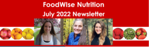 July 2022 FoodWise Nutrition 